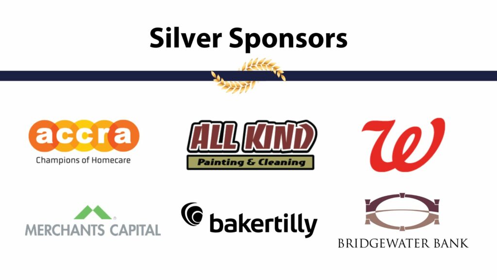 Silver Sponsors: Accra, All kind, Walgreens, Merchants Capital, Bakertilly, Bridgewater Bank